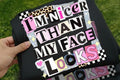 I'm Nicer Than My Face Looks Graphic Tee
