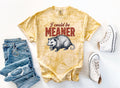 I Could Be Meaner Graphic Tee