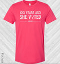 100 Years Ago She Voted Graphic Tee
