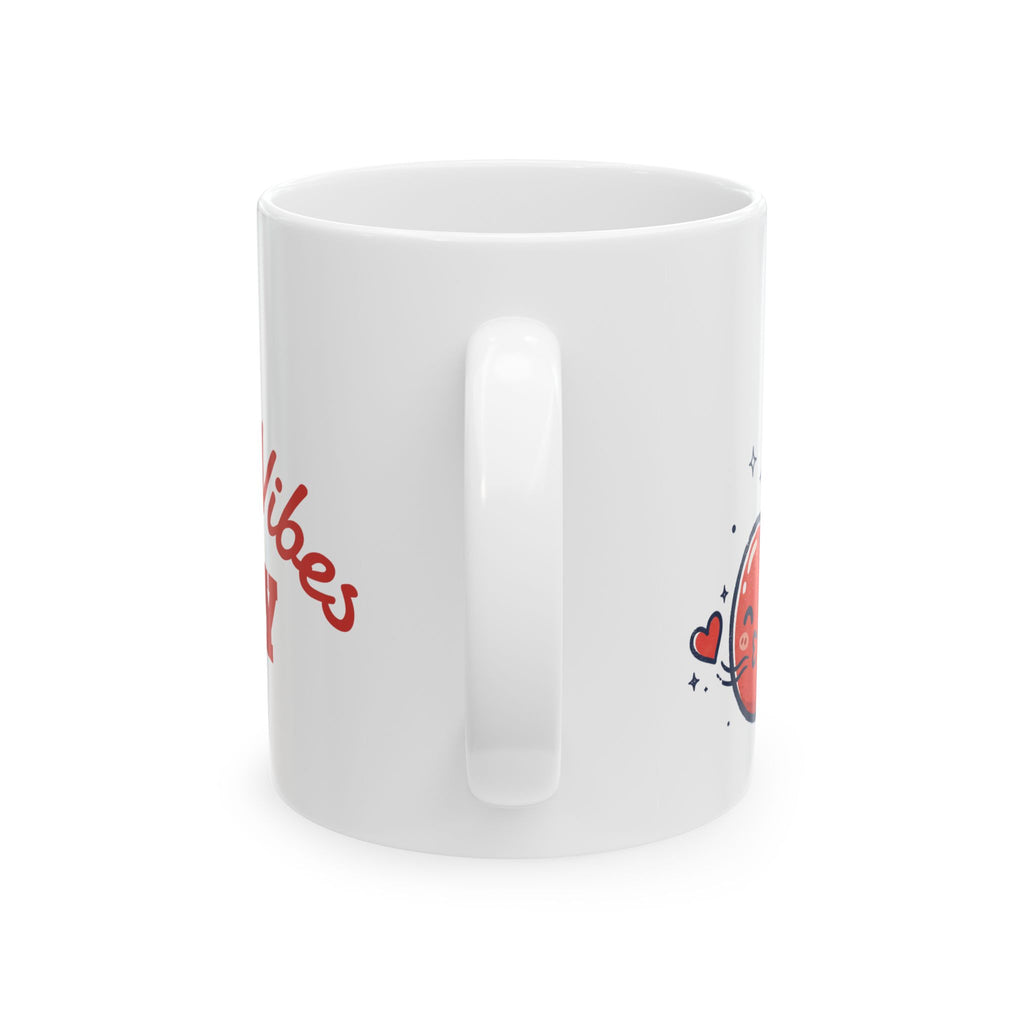 Cherry Vibes Mug — Cute Kawaii Cherry Ceramic Coffee Cup (11oz & 15oz)