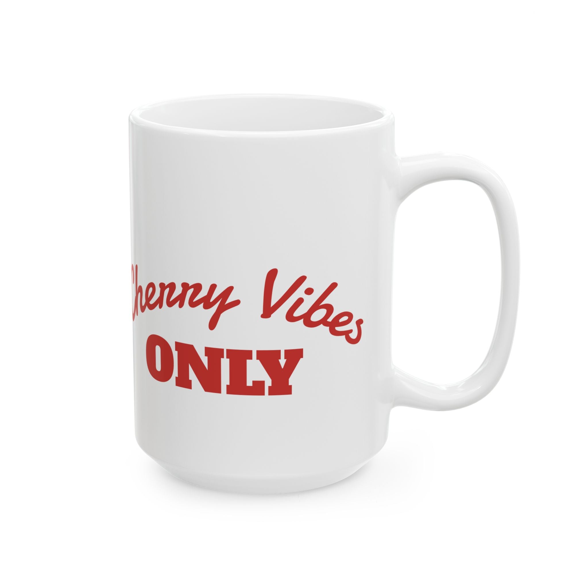 Cherry Vibes Mug — Cute Kawaii Cherry Ceramic Coffee Cup (11oz & 15oz)