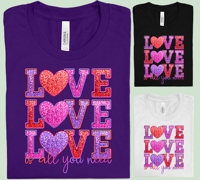 Love is All You Need Graphic Tee