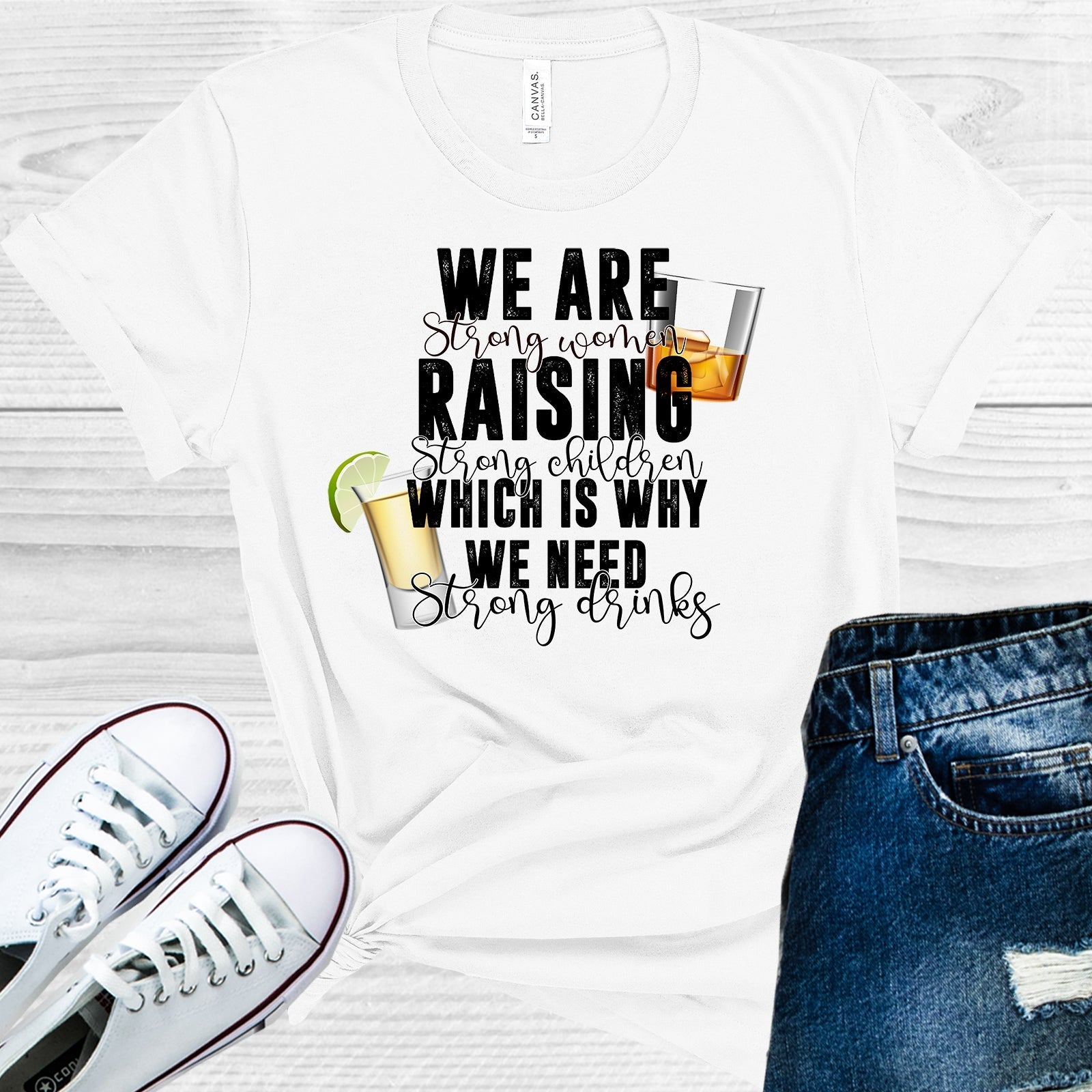We are Strong Women Raising Strong Children Graphic Tee