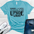 Stuck in the Upside Down Graphic Tee