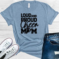 Loud and Proud Cheer Mom Graphic Tee