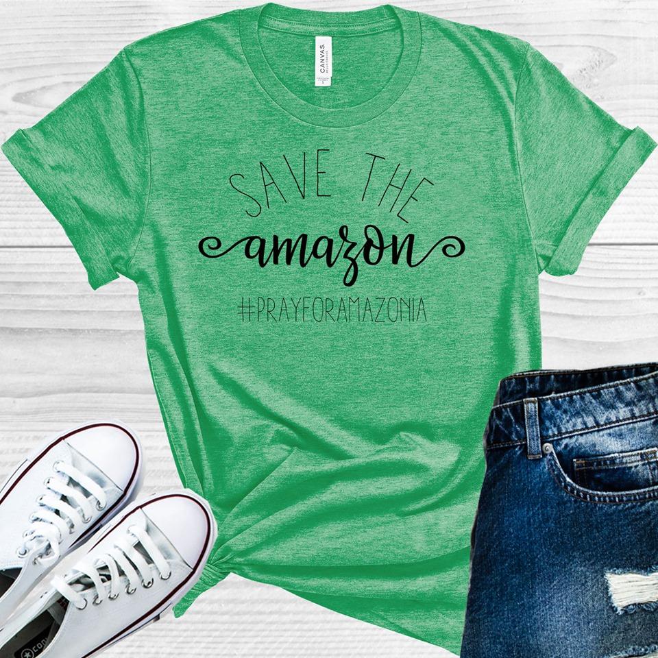 Save the Amazon #prayforamazonia Graphic Tee