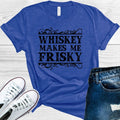 Whiskey Makes Me Frisky Graphic Tee