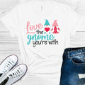 Love the Gnome You're With Graphic Tee