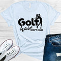 Golf Hair Don't Care Graphic Tee