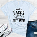 Make Tacos Not War Graphic Tee