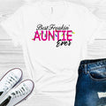 Best Freakin' Auntie Ever Graphic Tee