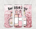 Bad B**** Juice 20 oz Skinny Tumbler