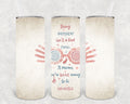 Being Different Isn't a Bad Thing 20 oz Skinny Tumbler
