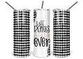 Best Bonus Mom Ever 20 oz Skinny Tumbler