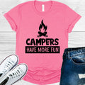 Campers Have More Fun Graphic Tee