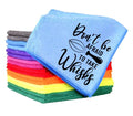 Don't Be Afraid to Take Whisks Towel
