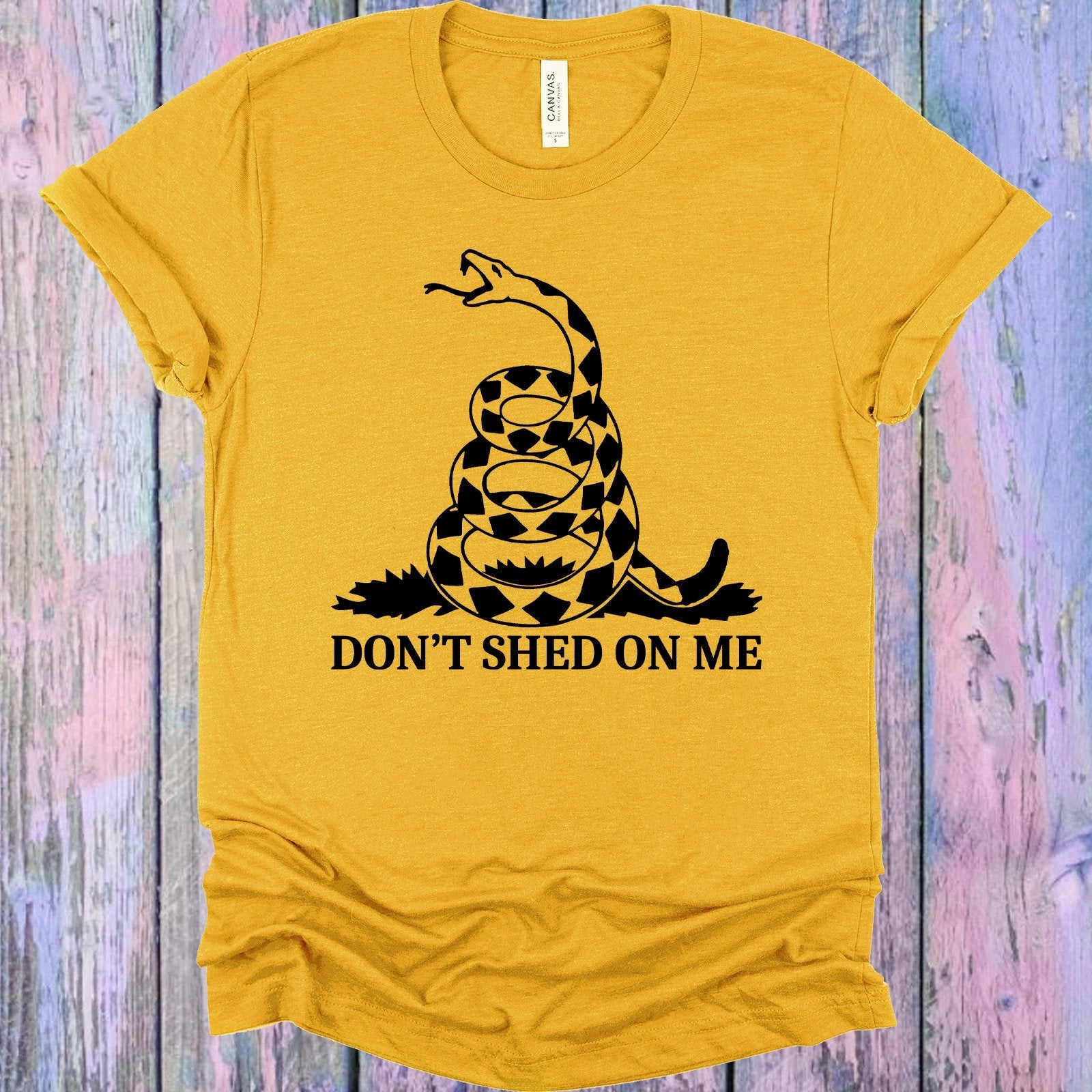 Don't Shed on Me Graphic Tee