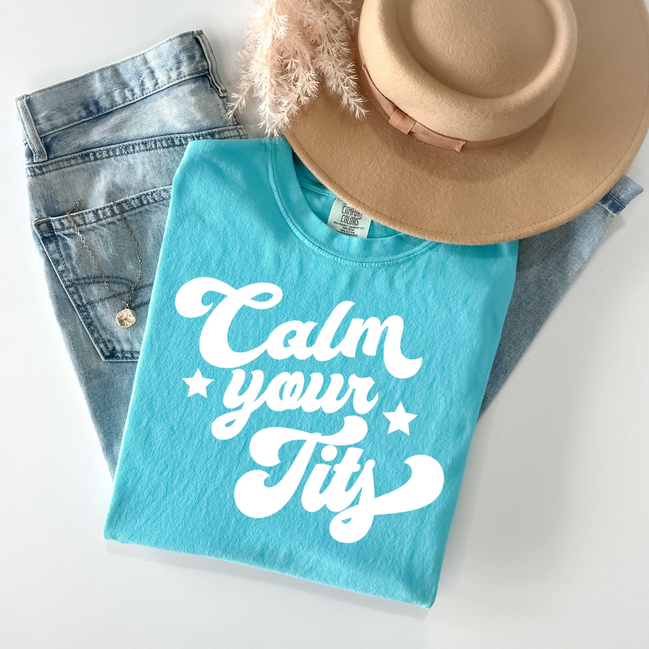Calm Your T**s Graphic Tee