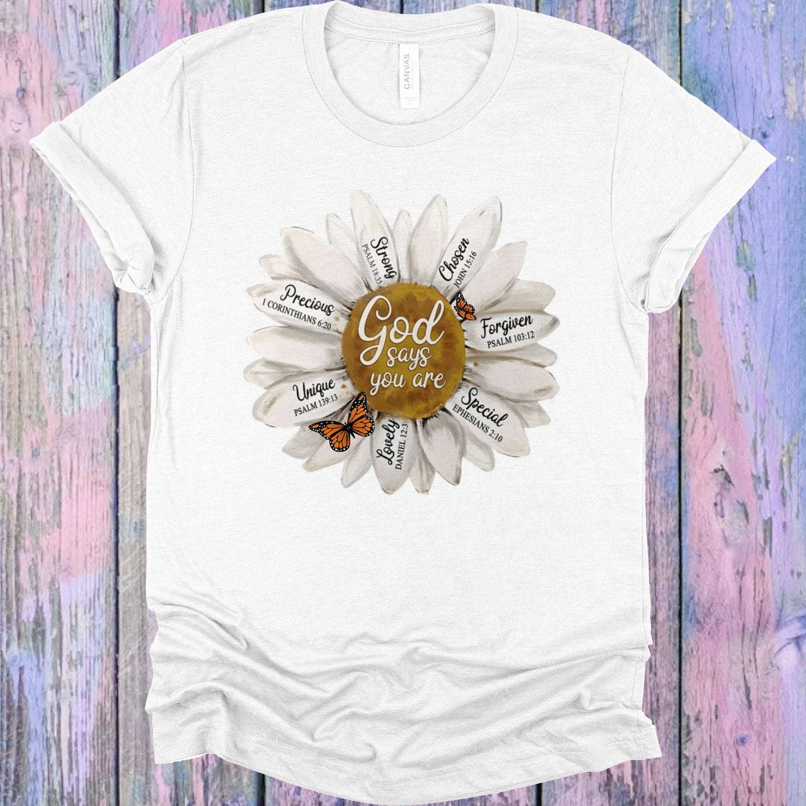 God Says You Are Graphic Tee