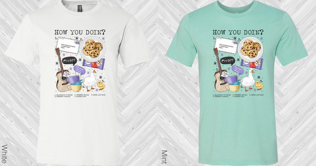 How You Doin Graphic Tee