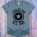 I Can Do This All Day Graphic Tee