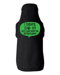 I Didn't Do It Dog Shirt