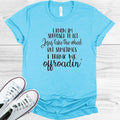 I Know I'm Supposed to Let Jesus Take the Wheel Graphic Tee