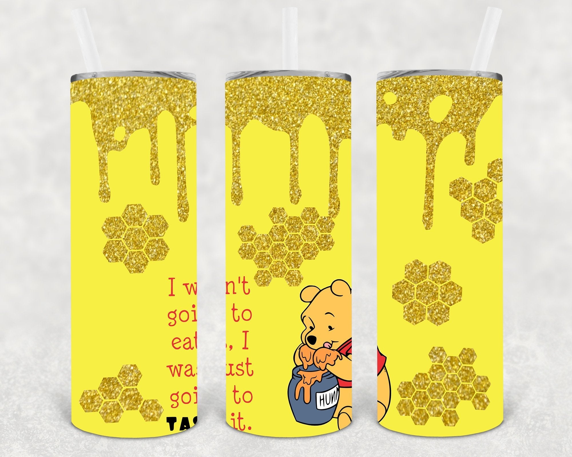 I Wasn't Going to Eat It I Was Just Going to Taste It 20 oz Skinny Tumbler