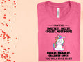 I am the Sweetest Nicest Coolest Most Polite Graphic Tee