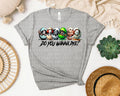 Do You Wanna Dye Graphic Tee