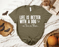 Life is Better With a Dog Graphic Tee