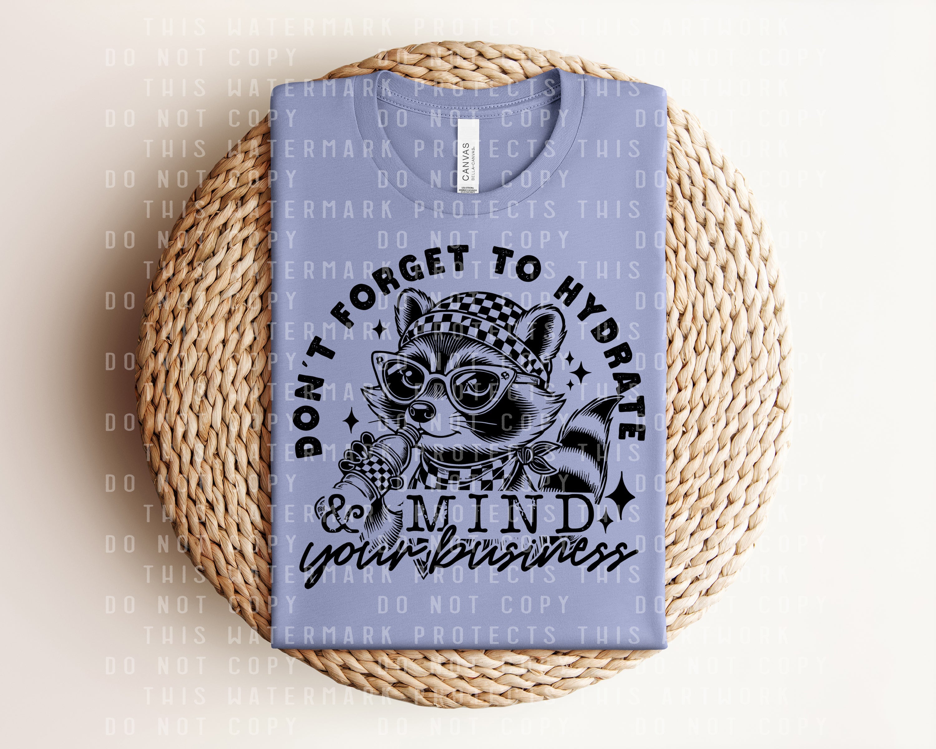 Don't Forget to Hydrate & Mind Your Business Graphic Tee