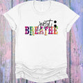 Just Breathe Graphic Tee