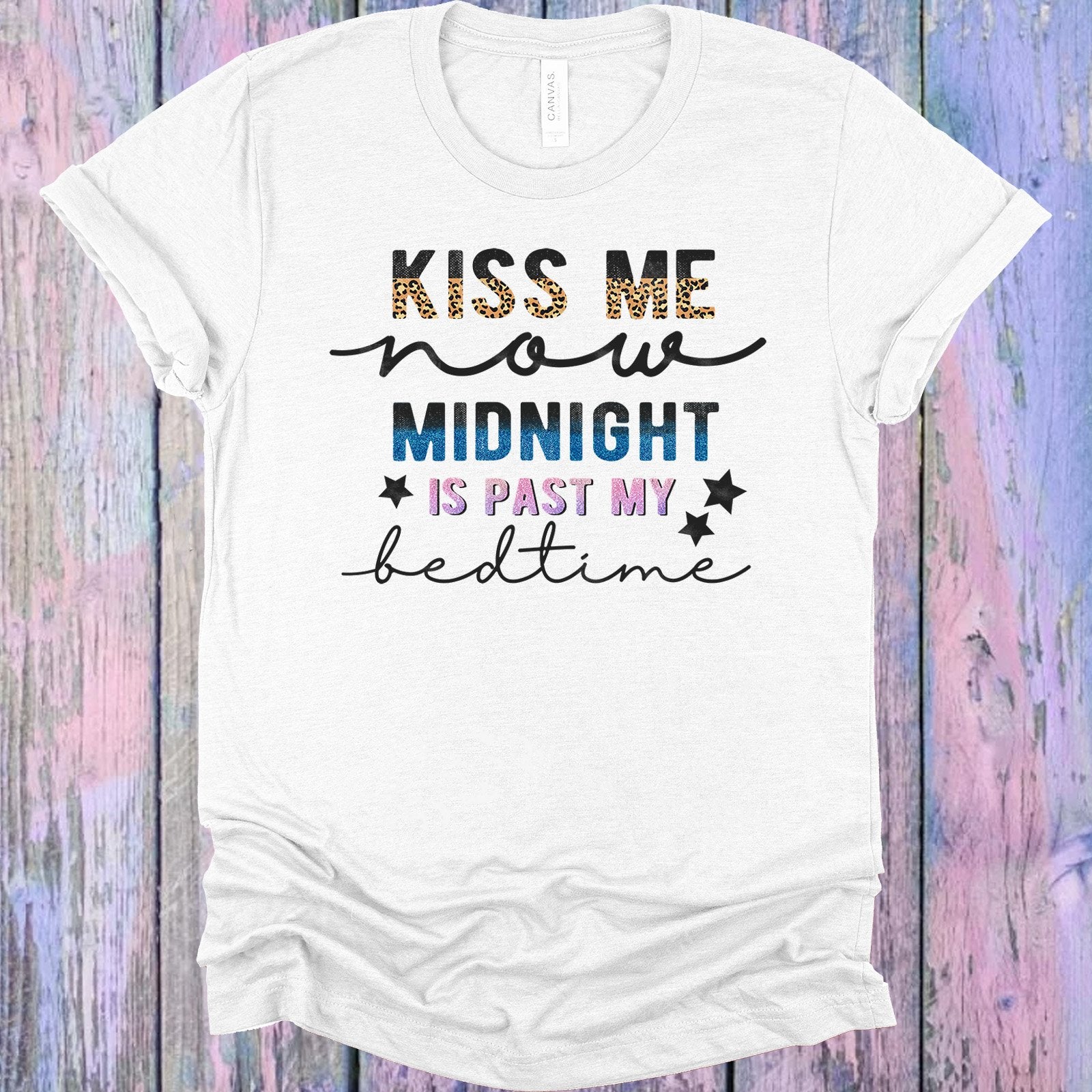 Kiss Me Now Midnight is Past My Bedtime Graphic Tee
