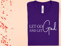 Let Go and Let God Graphic Tee