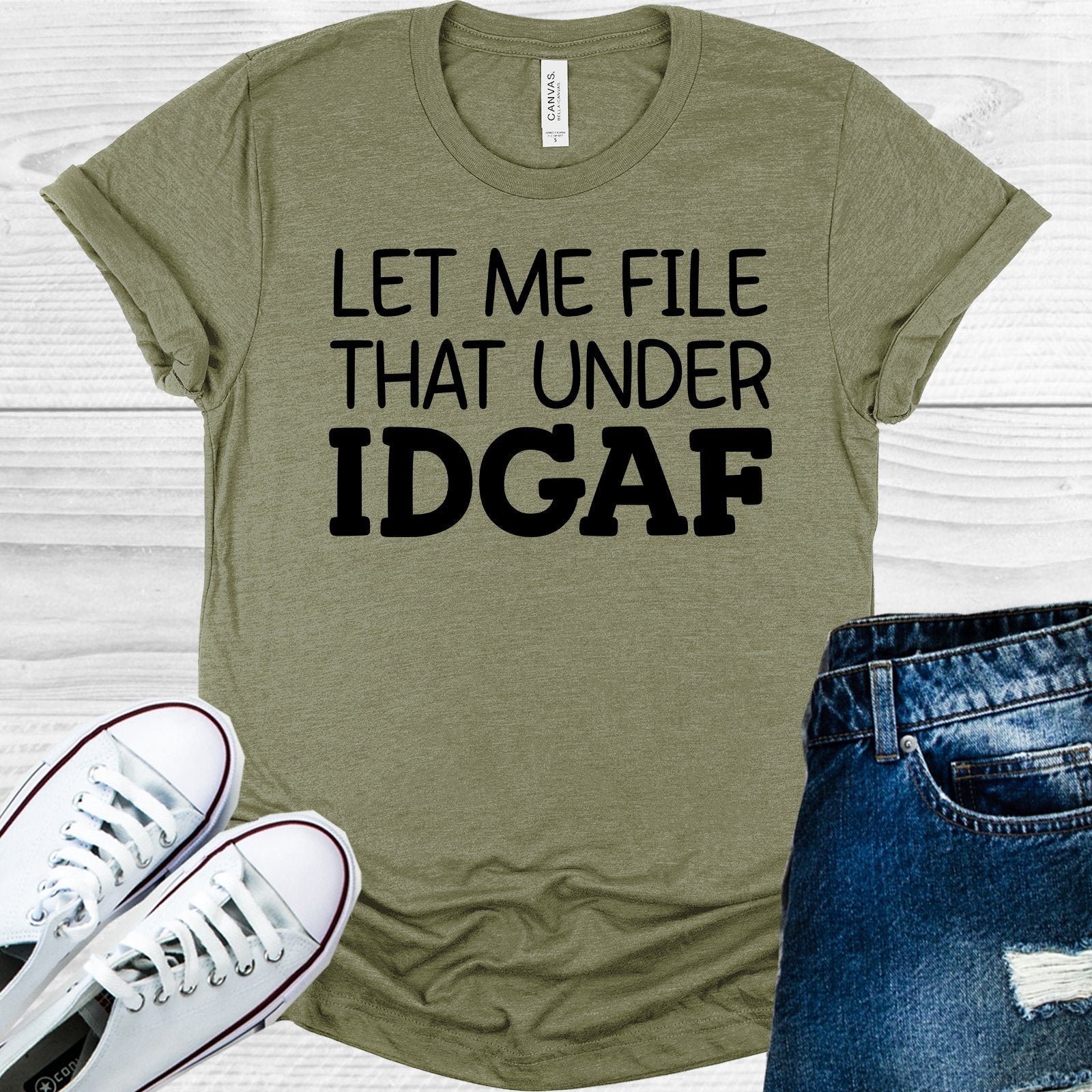 Let Me File That Under IDGAF Graphic Tee