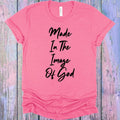 Made in the Image of God Graphic Tee