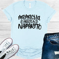 Mamacita Needs a Naparito Graphic Tee