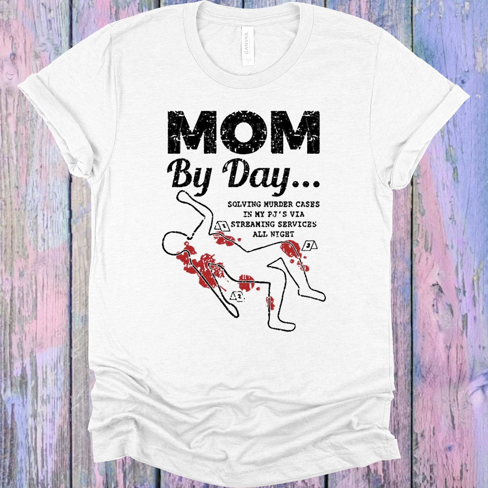 Mom By Day Solving Murder Cases All Night Graphic Tee