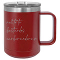 Nolite Te Bastardes Carborundorum 15 oz Polar Camel Coffee Mug with Sliding Lid