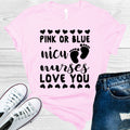 Pink or Blue NICU Nurses Love You Graphic Tee
