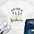 Plant Seeds of Kindness Graphic Tee