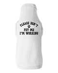 Please Don't Pet Me I'm Working Dog Shirt