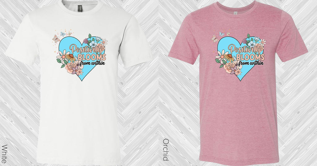 Positivity Blooms from Within Graphic Tee