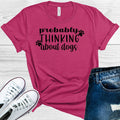 Probably Thinking About Dogs Graphic Tee