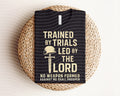 Trained by Trials Graphic Tee