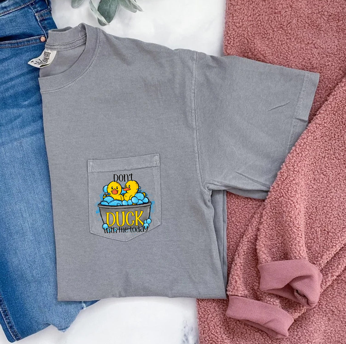 Don't Duck with Me Today Graphic Tee