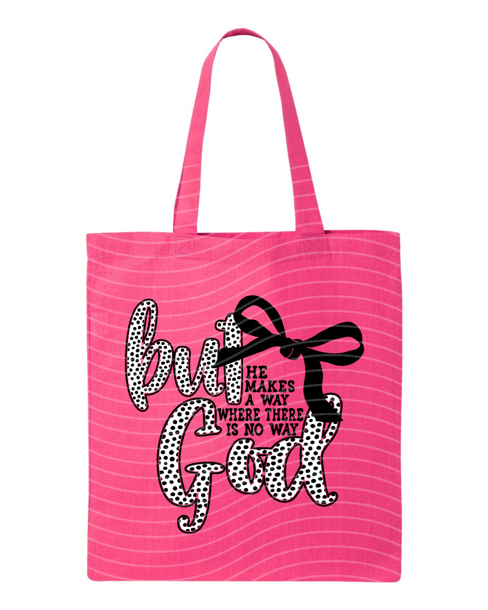 But God Tote
