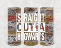 Straight Outta Hogwarts 20 oz Skinny Tumbler