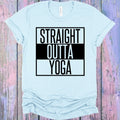 Straight Outta Yoga Graphic Tee